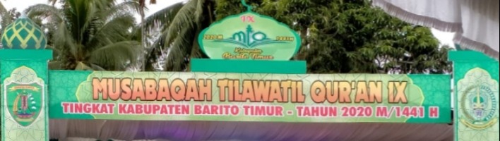 Pemda Bartim Laksanakan MTQ, Memperkuat Nilai-nilai Al Quran Dan Mewujudkan Kerukunan Beragama