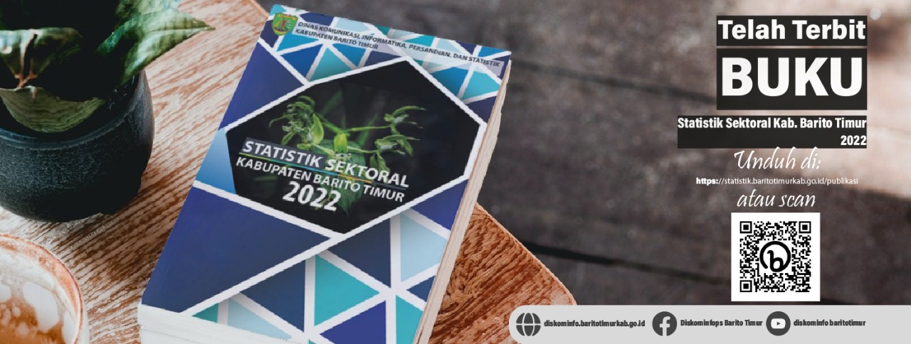 PEMKAB BARTIM LUNCURKAN BUKU “STATISTIK SEKTORAL KABUPATEN BARITO TIMUR 2022”